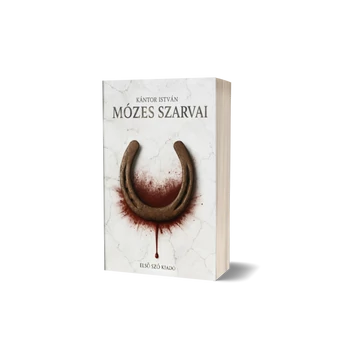 KÁNTOR ISTVÁN - MÓZES SZARVAI