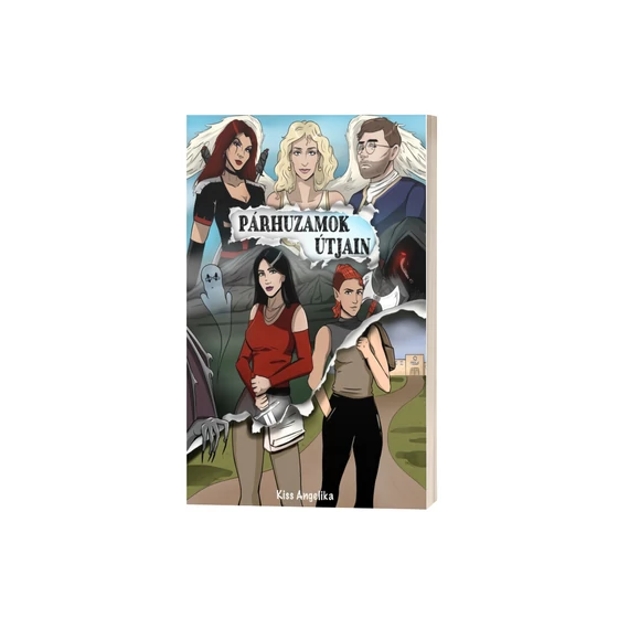 Kiss Angelika - Párhuzamok útjain